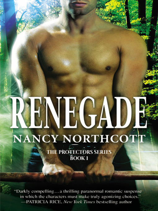 Title details for Renegade by Nancy Northcott - Available